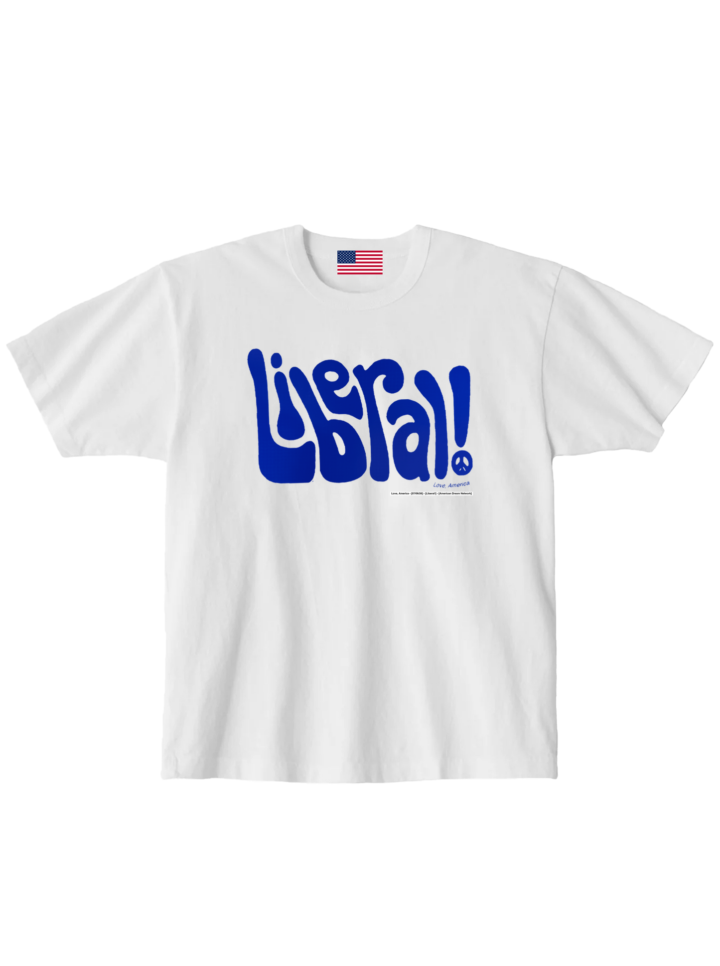 Liberal! — Love, America