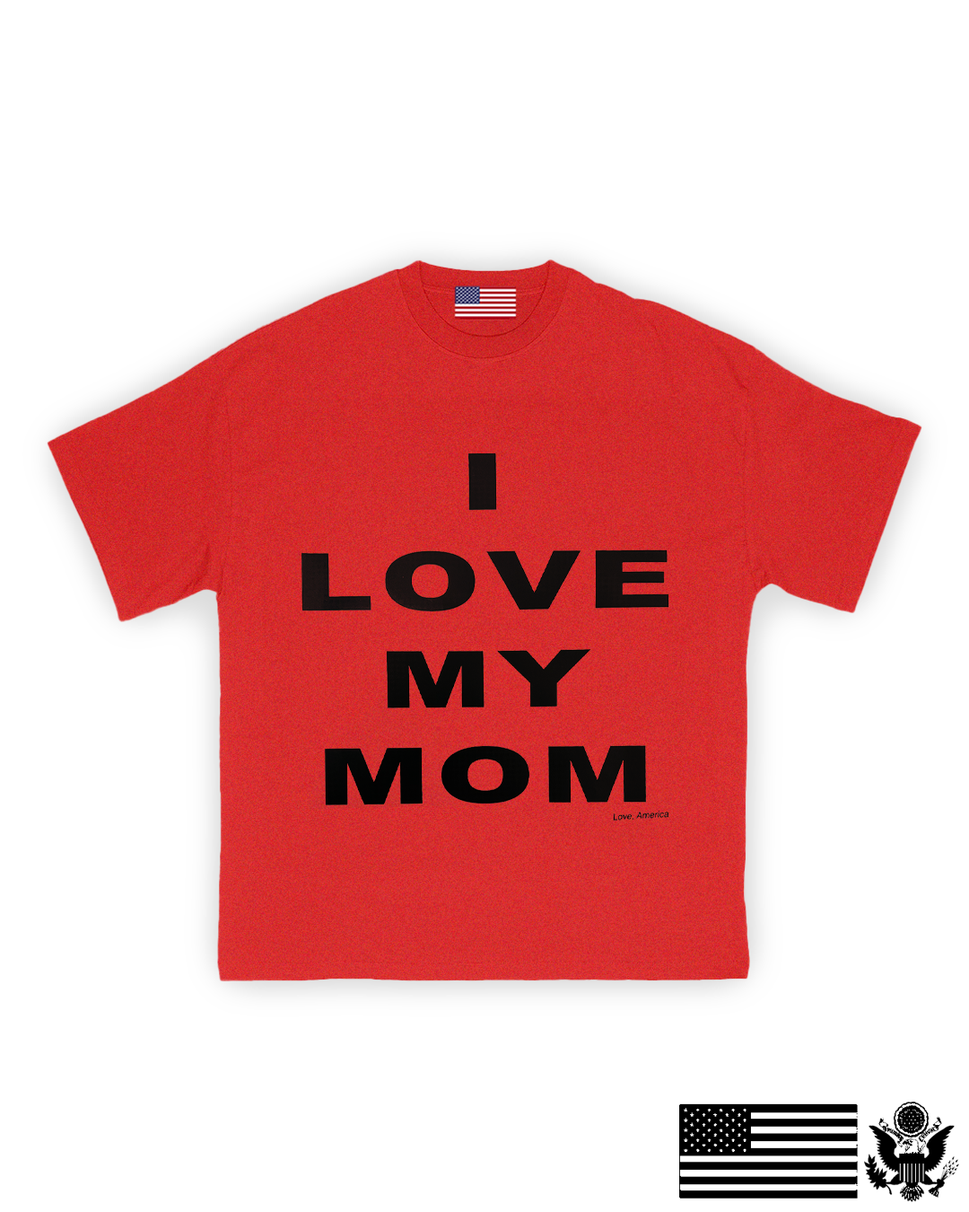 I Love My Mom T-Shirt