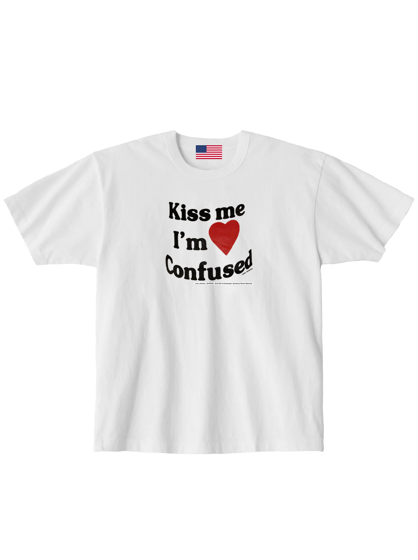 Kiss Me I'm Confused — Love, America