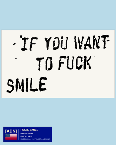 Fuck, Smile — graphic detail
