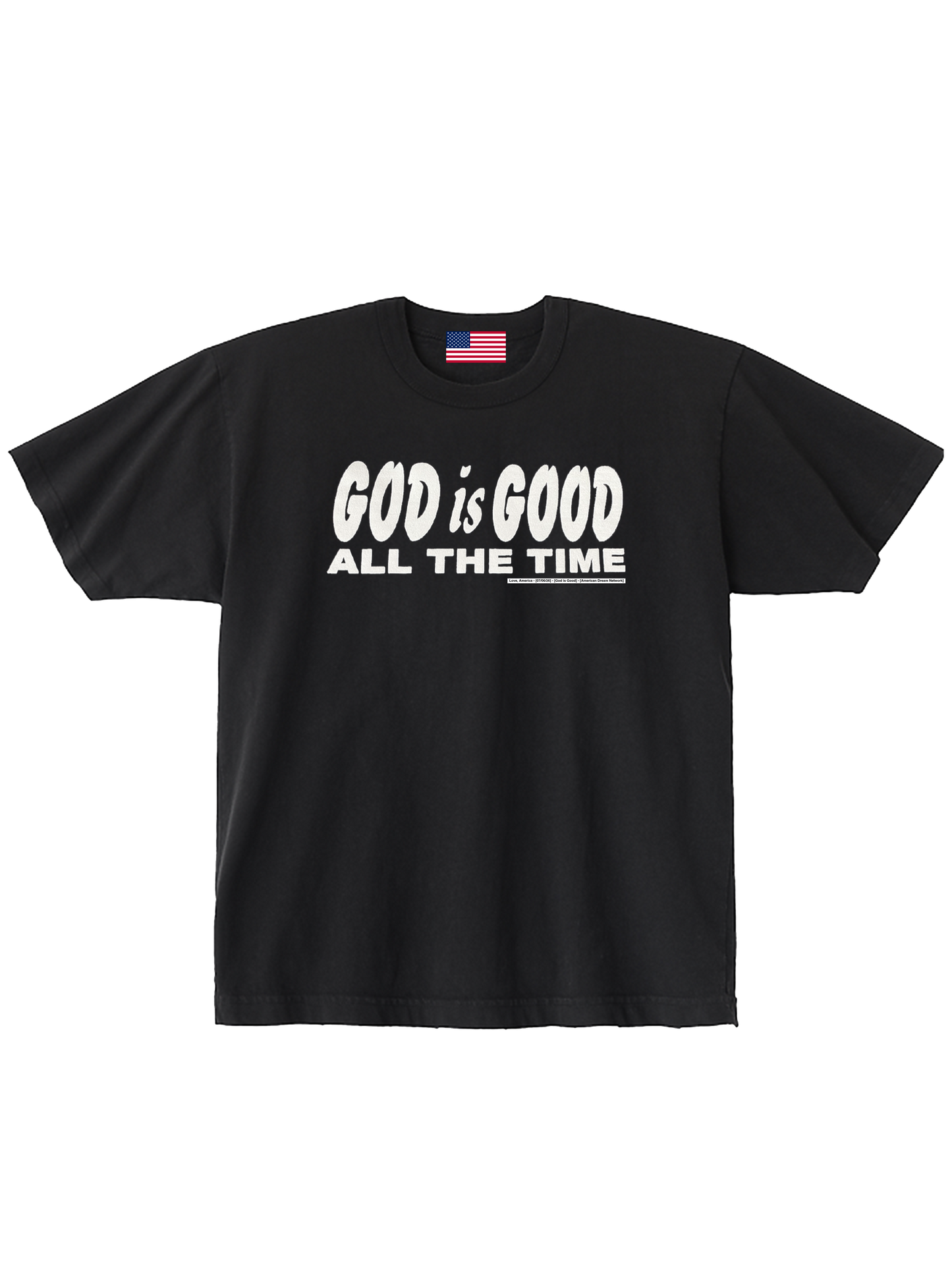 God is Good — Love, America