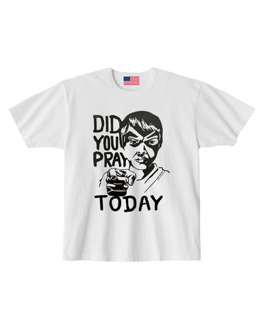 Did You Pray