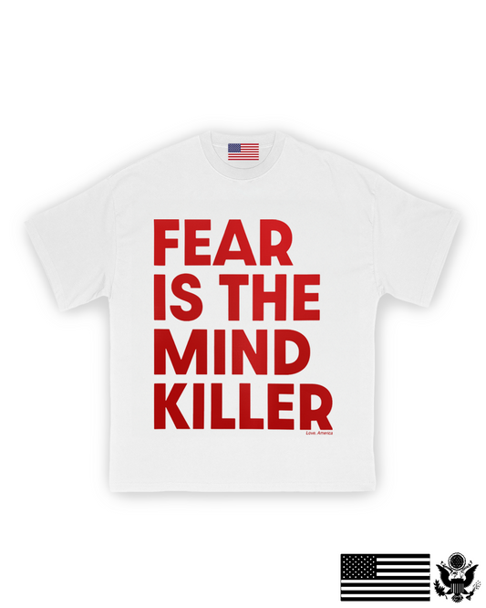 Fear Is The Mind Killer T-Shirt