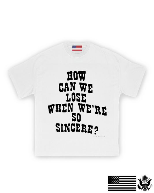 Sincere? T-Shirt