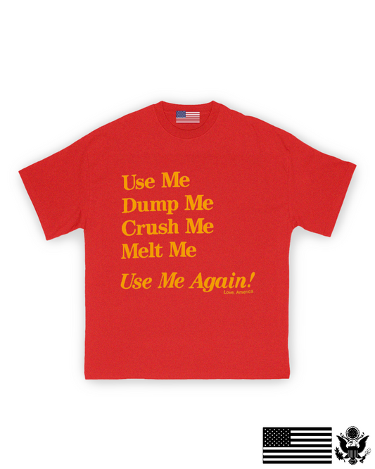 Use Me Again! T-Shirt
