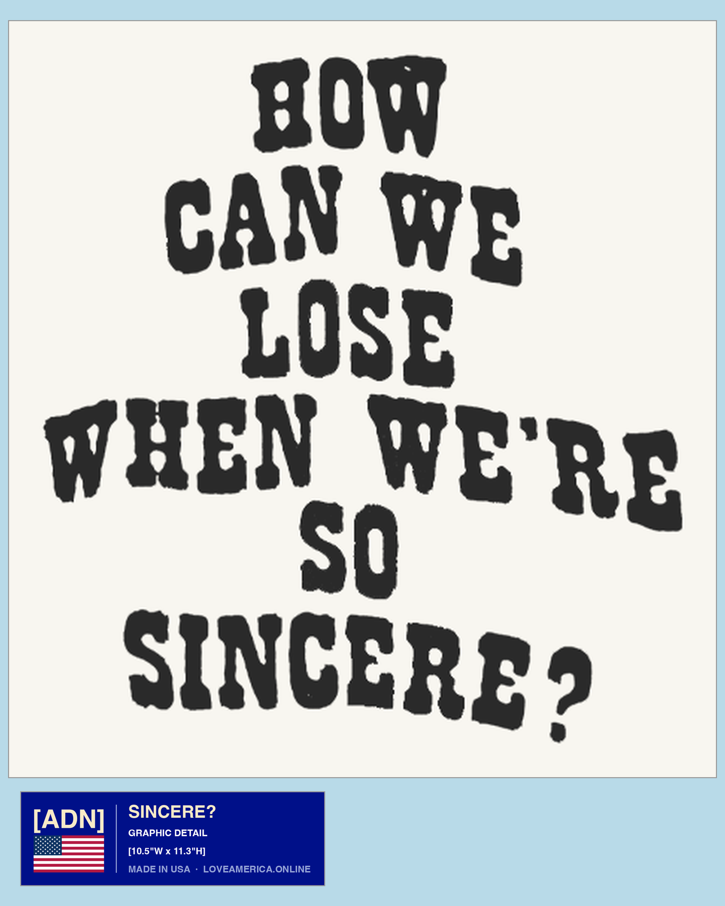 Sincere? — graphic detail