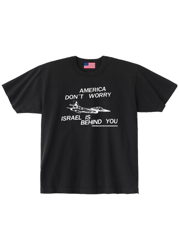 ISRAEL IS BEHIND YOU — Love, America