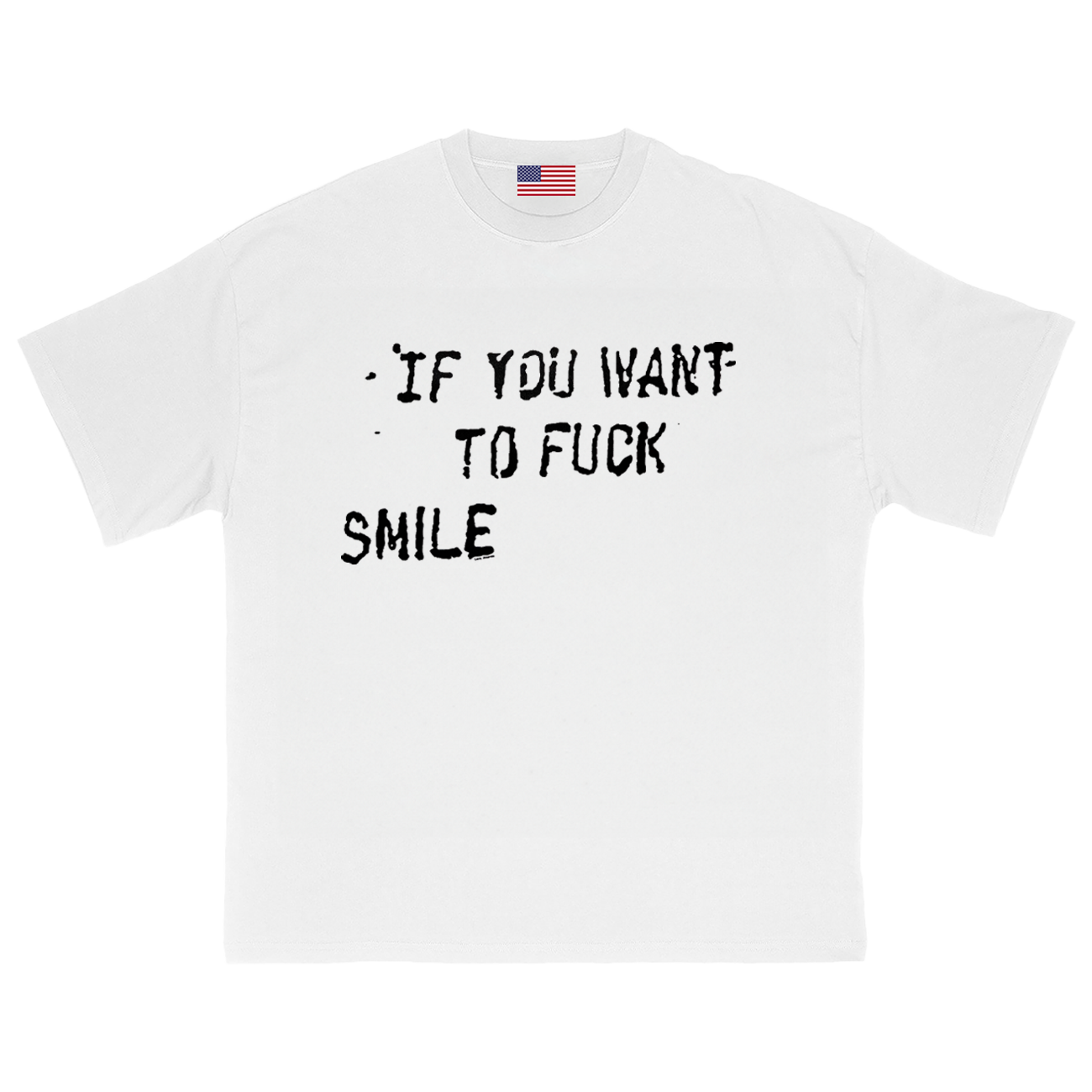 Fuck, Smile T-Shirt