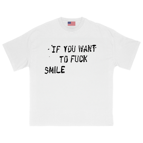 Fuck, Smile T-Shirt