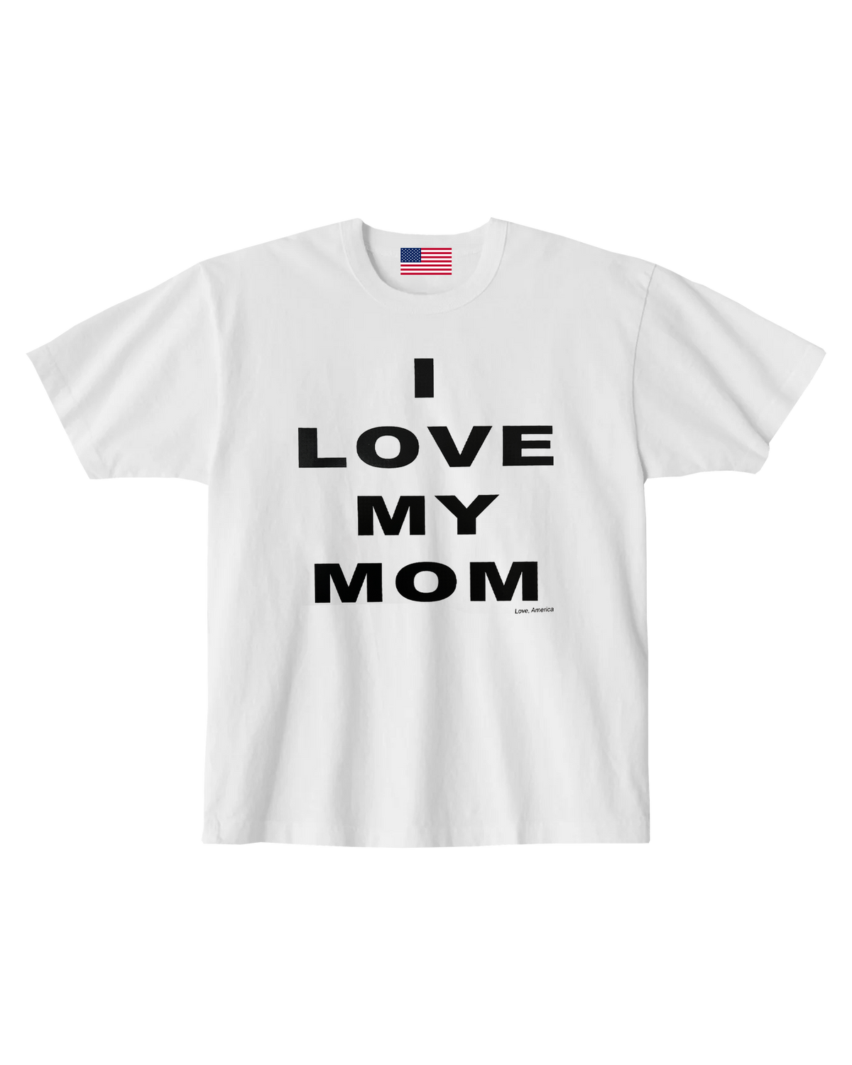 I Love My Mom — Love, America