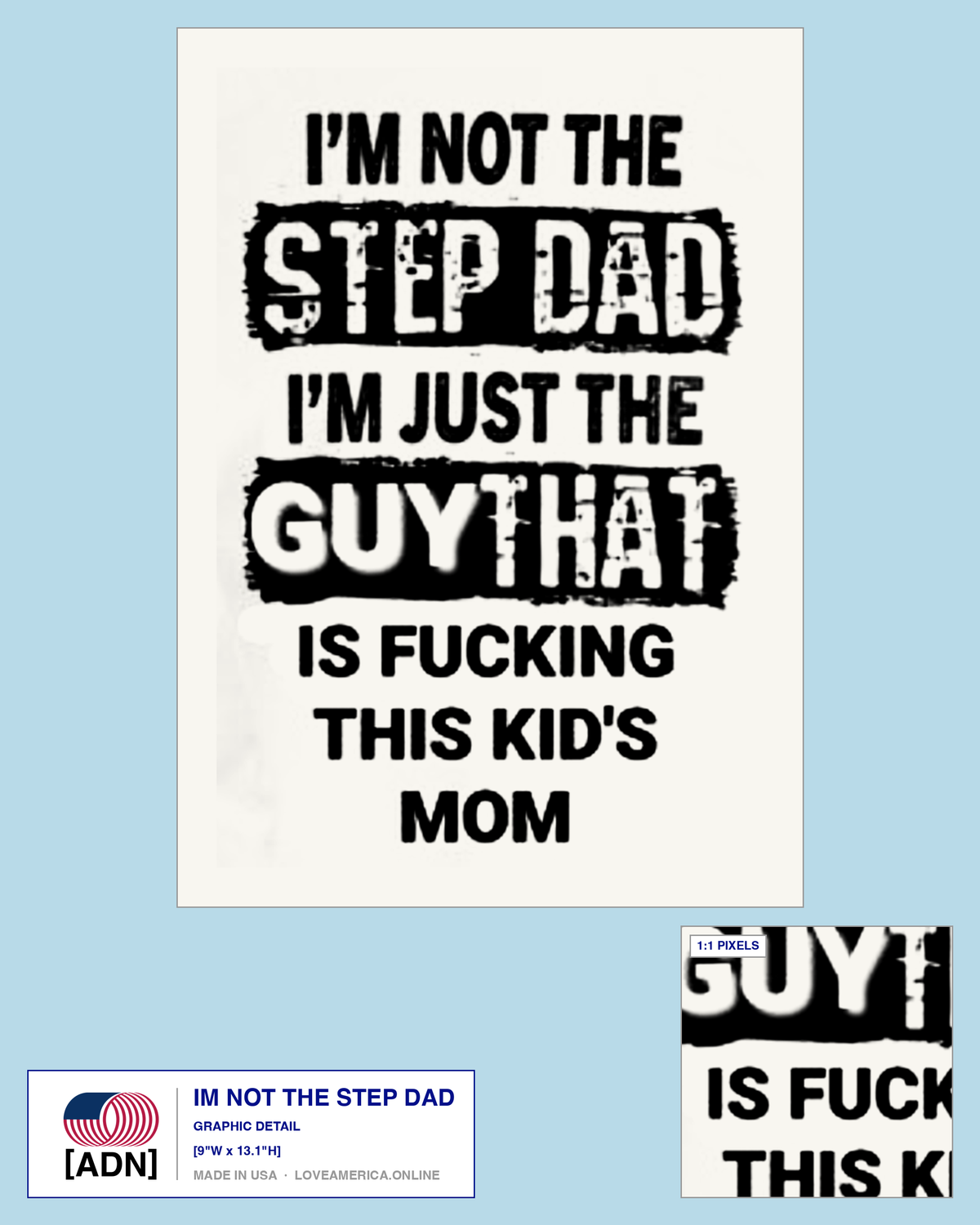 Im Not The Step Dad graphic detail
