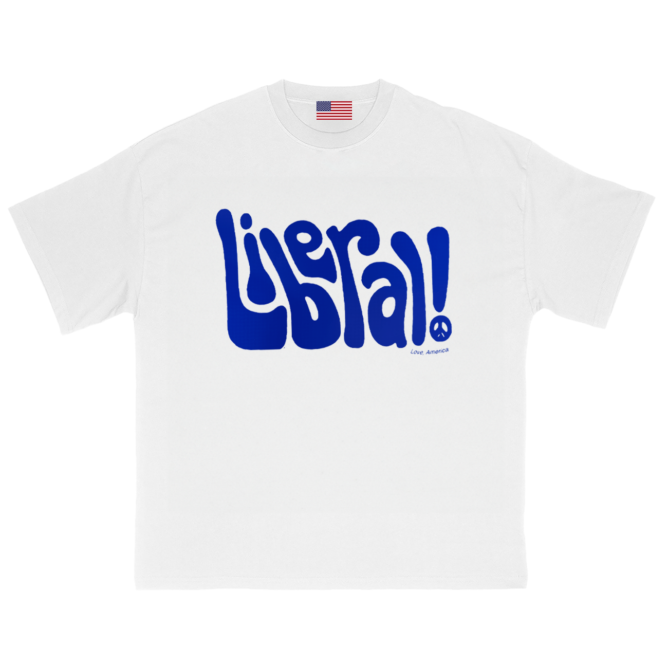 Liberal! T-Shirt