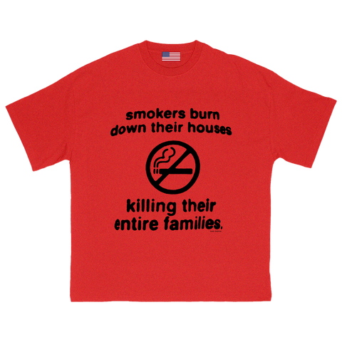 Smokers Burn T-Shirt